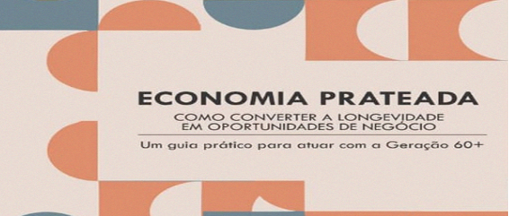 Economia Prateada Um Mercado Potencial Mercado Comum Jornal On Line